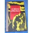 A Mirror for Witches in Which is Reflected the ... B000FM8VOA Book Cover