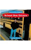 School Bus Drivers (Community Helpers) 0736884610 Book Cover