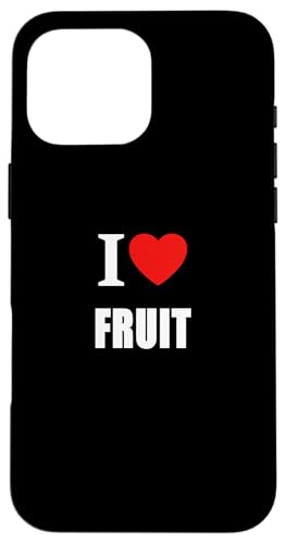 I Love Fruit For Men Women And Student �x�W�^���A���r�[�K�� �X�}�z�P�[�X iPhone 16 Pro Max �p