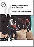 Paperback Agricultural Trade and Poverty: Making Policy Analysis Count Book