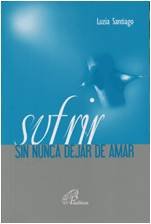 Paperback Sufrir Sin Nunca Dejar De Amar Book