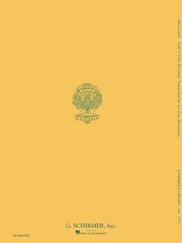 Rodolphe Kreutzer – 42 Studies: Transcribed for Viola | Schirmer’s Library of Musical Classics Vol. 1737 | Viola Sheet Music | Classical Viola Method Book for Technique and Practice | G. Schirmer