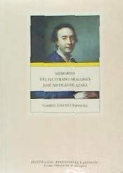 MEMORIAS DEL ILUSTRADO ARAGONES JOSE NICOLAS DE AZARA (INSTITUCION FERNANDO EL CATOLICO)