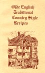 Olde English Traditional Country Style Recipes 0941869008 Book Cover