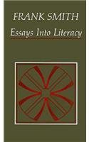 Essays into Literacy: Selected Papers and Some Afterthoughts