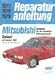 Produktbild Reparaturanleitung, 1077/1078/1079: Mitsubishi Galant ab Baujahr 1985. 1.6/2.0/2.4-Liter-Benzin-Motoren - Handbuch für die komplette Fahrzeugtechnik