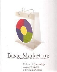 Basic Marketing: A Marketing Strategy Planning Approach 16th edition by Perreault, William D. published by Irwin/McGraw-Hill Hardcover