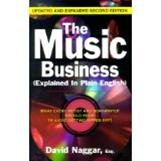The Music Business Explained in Plain English: What Every Artist and Songwriter