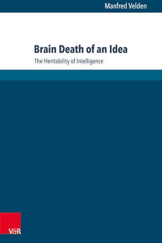 Brain Death of an Idea: The Heritability of Intelligence