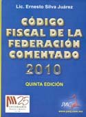CODIGO FISCAL DE LA FEDERACION COMENTADO 2010 9708130516 Book Cover