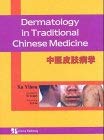 Dermatology in Traditional Chinese Medicine 190114903X Book Cover