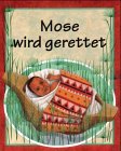 Hardcover Mose wird gerettet. [German] Book