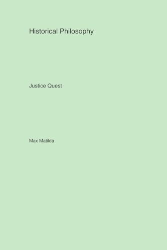 Historical Philosophy: Justice Quest