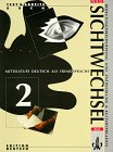 Sichtwechsel, Neubearbeitung, Bd.2, Textbuch und Arbeitsbuch Sichtwechsel, Neubearbeitung, Bd.2, Textbuch und Arbeitsbuch