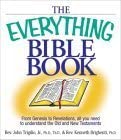 The Everything Bible Book: From Genesis to Revelation, All You Need to Understand the Old and New Testaments book cover
