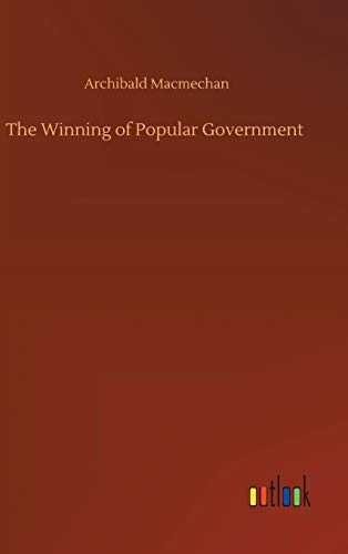 The Winning of Popular Government