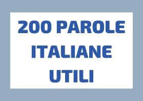 I 200 Vocaboli che Coprono il 50% delle Conversazioni Italiane