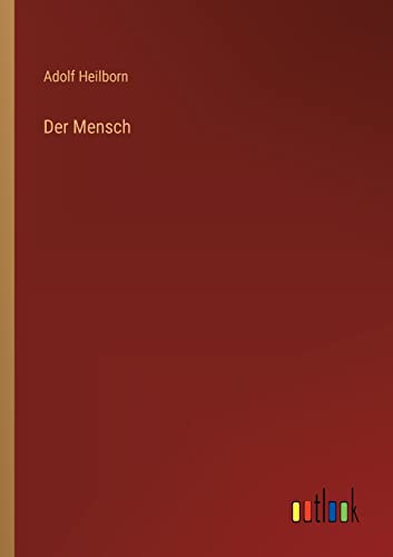 Der Mensch (German Edition)