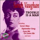 Trouble Is a Man [Audio CD] Vaughan, Sarah