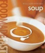 Food Made Fast: Soup (Williams-Sonoma)      Hardcover – Bargain Price, October 1, 2006