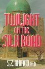 Paperback Twilight on the Silk Road Book