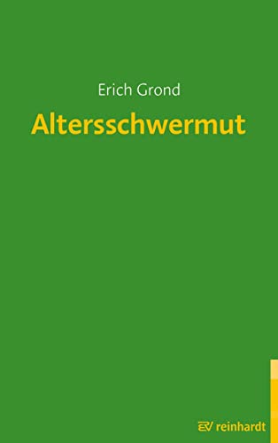 Altersschwermut (Reinhardts Gerontologische Reihe 25) (German Edition)