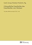  Urkundliche Geschichte des Geschlechts von Oertzen: Vom Jahre 1600 bis zum Jahre 1725 ; 3. Teil