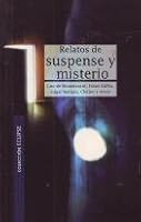 Relatos de suspense y misterio 8497646274 Book Cover
