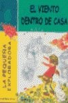 El Viento Dentro De Casa 8427260431 Book Cover