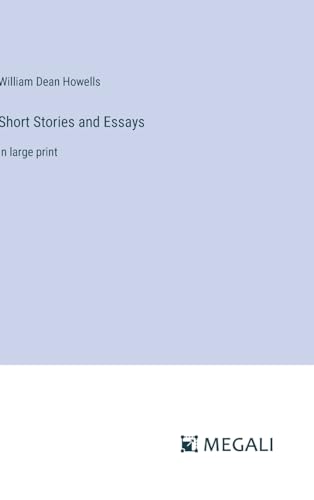 Short Stories and Essays: in large print