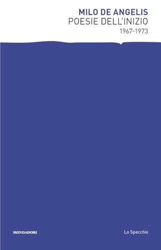 Poesie Dell'inizio 1967-1973