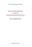  William Ospina – Cali – Estanislao Zuleta