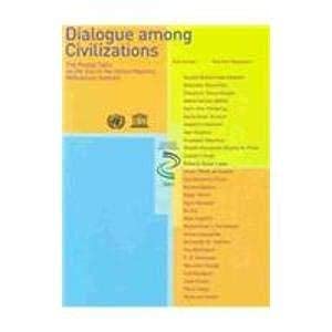 Dialogue Among Civilizations: The Round Table on the Eve of the United Nations Millenium Summit