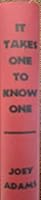 It Takes one to Know One The Joey Adams Do-it-Yourself Laugh Kit B002CIKTQS Book Cover