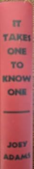 It Takes one to Know One The Joey Adams Do-it-Yourself Laugh Kit