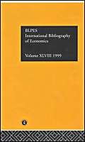 IBSS: Economics: 1999 Vol.48 (INTERNATIONAL BIBLIOGRAPIES OF THE SOCIAL SCIENCES)      1st Edition