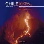 CHILE VOLCANES, RIOS Y LAGOS 9568018743 Book Cover
