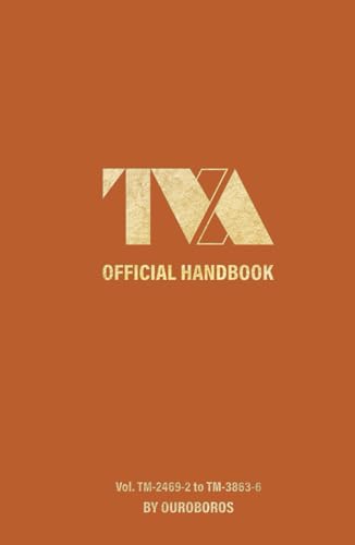 TVA Official Notebook: by Ouroboros (TVA Official Handbook)