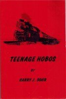 Teenage hobos: A memoir 0932970877 Book Cover