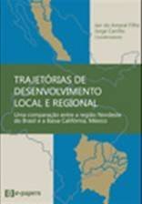 Trajetórias de desenvolvimento local e regional. Uma comparação entre a região Nordeste do Brasil e
