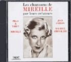 Les Chansons De Mireilpar Leurs Createurs [Audio CD] Mireille