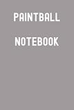 Paintball Notebook: Heather Plume Smoke Grey Matte Finish Lined Journal, 120 Pages, 6 x 9, Gift For Thinkers, List Makers and Doers (Paintball Notebook Journal)
