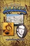 Explorers Of New Worlds- Sir Ernest Shackleton And The Struggle Against Antartica