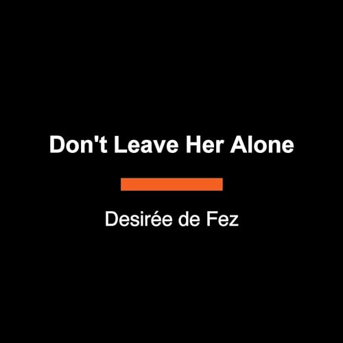 Page de couverture de Don't Leave Her Alone