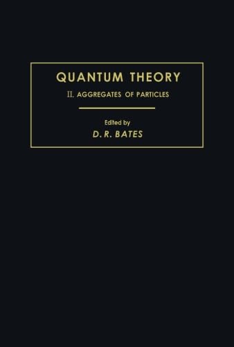 Quantum Theory: II. Aggregates of Particles
