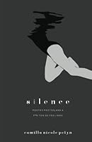 Silence: poetry, photos & a f**k ton of feelings. 1985169894 Book Cover