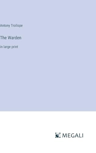 The Warden: in large print
