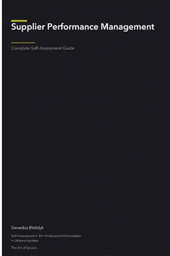 Supplier Performance Management A Complete Guide - 2020 Edition