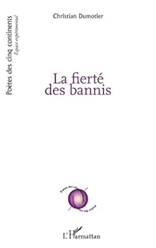 Paperback La fierté des bannis (French Edition) [French] Book