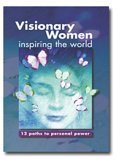 Paperback Visionary Women Inspiring the World: 12 Paths to Personal Power Book
